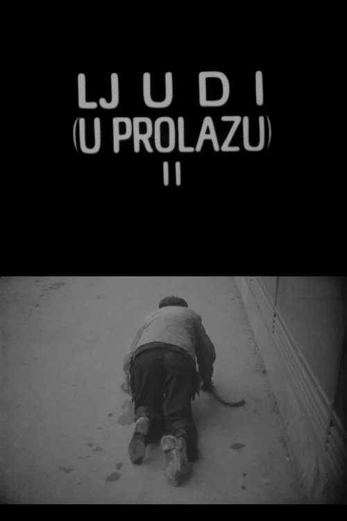 Ljudi (u prolazu) II постер