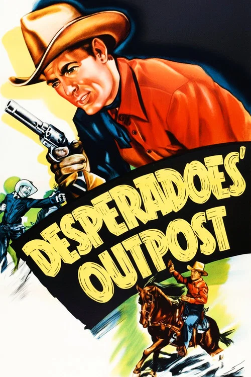Desperadoes' Outpost постер