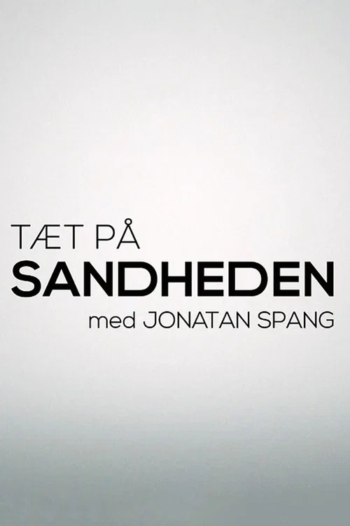 Tæt på sandheden постер
