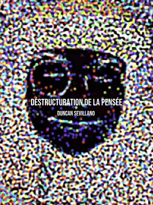 Déstructuration de la pensée постер
