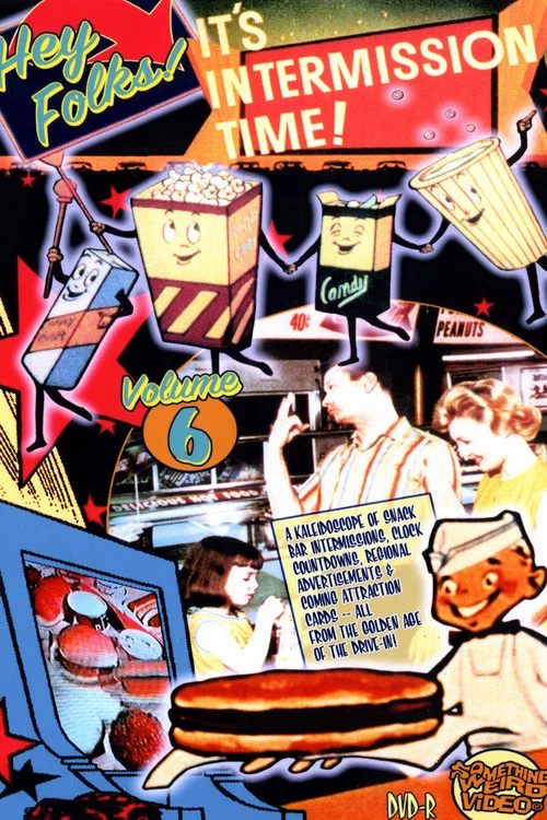 Hey Folks! It's Intermission Time! Vol. 6 постер