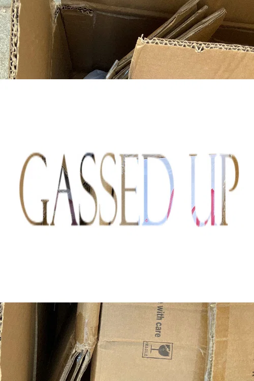 Gassed Up постер