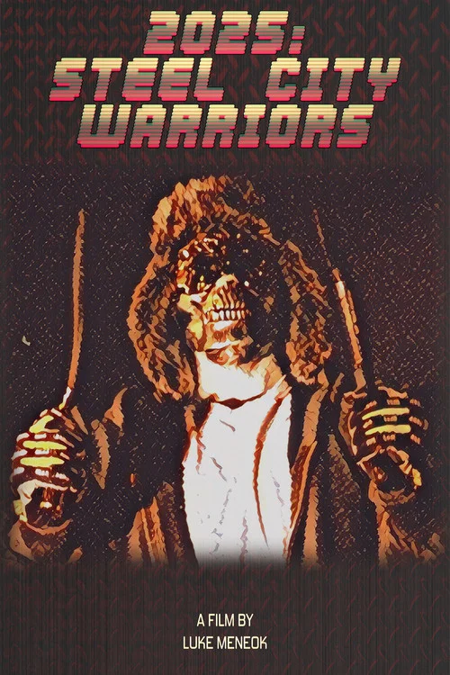 2025: Steel City Warriors постер
