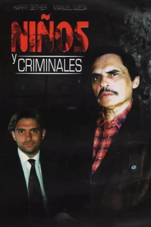 Niños y Criminales постер