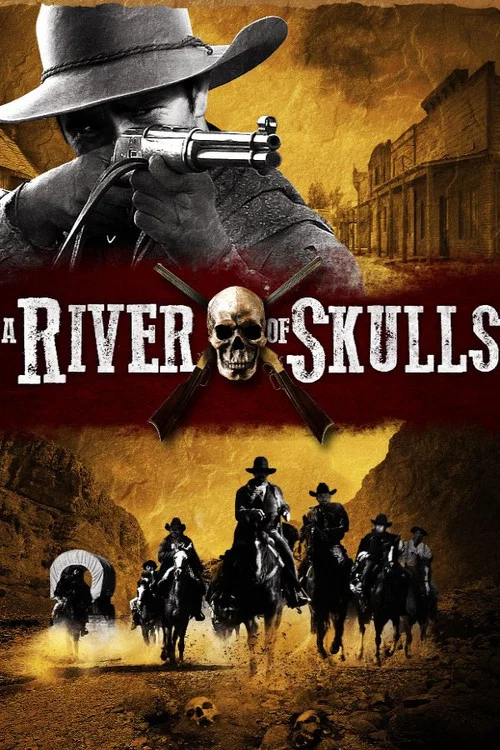 A River of Skulls постер