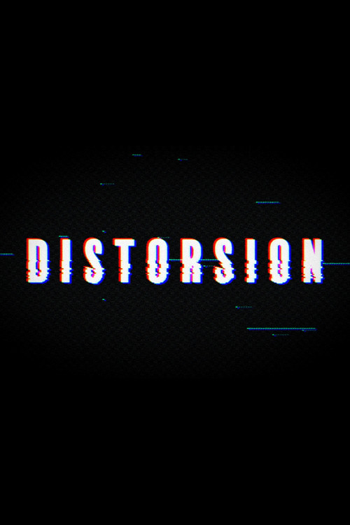 Distorsion постер