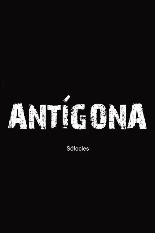 Antígona - Leitura Encenada постер