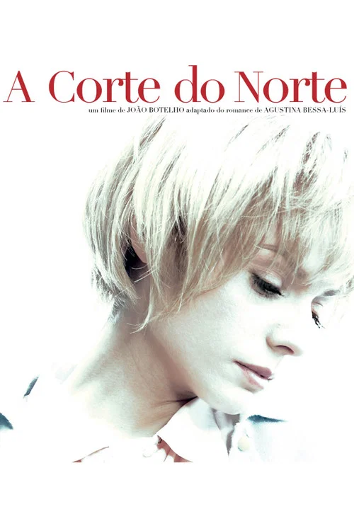 A Corte do Norte постер