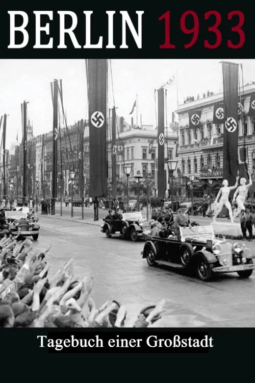 Berlin 1933 - Tagebuch einer Großstadt постер