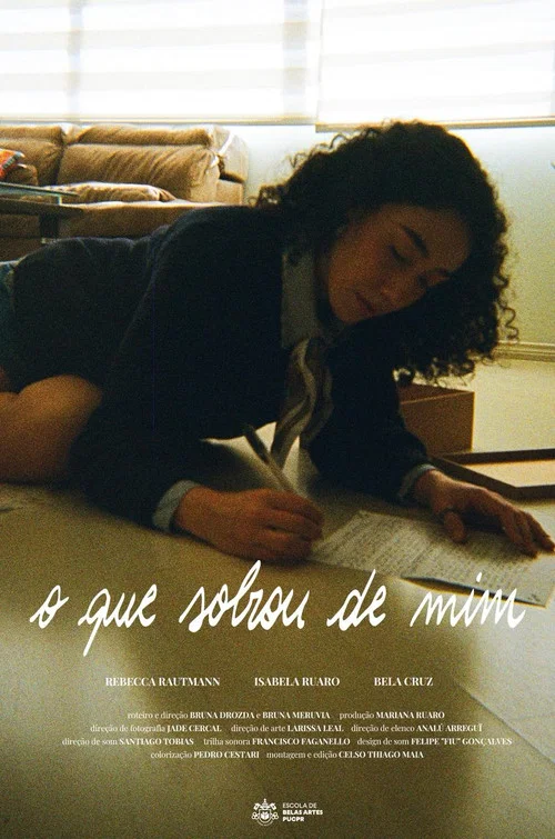 O que Sobrou de Mim постер