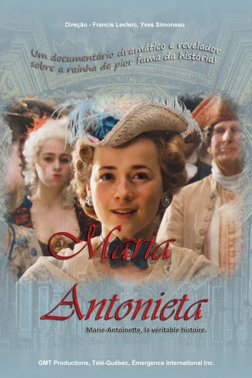 Мария-Антуанетта. Подлинная История постер