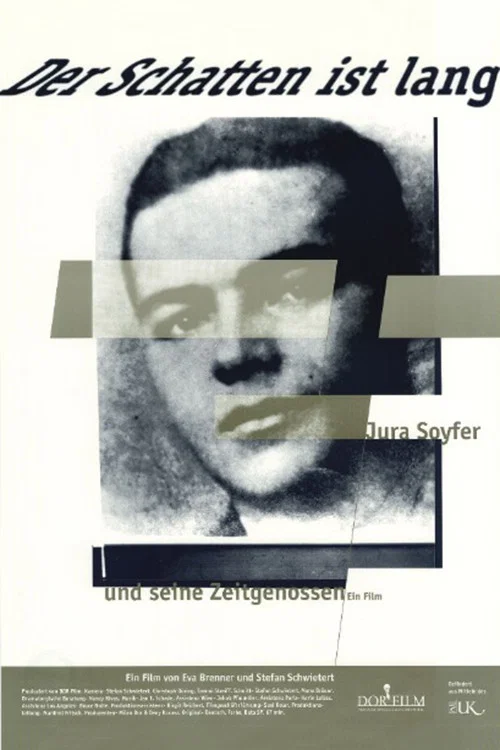 Der Schatten ist lang - Jura Soyfer und seine Zeitgenossen постер