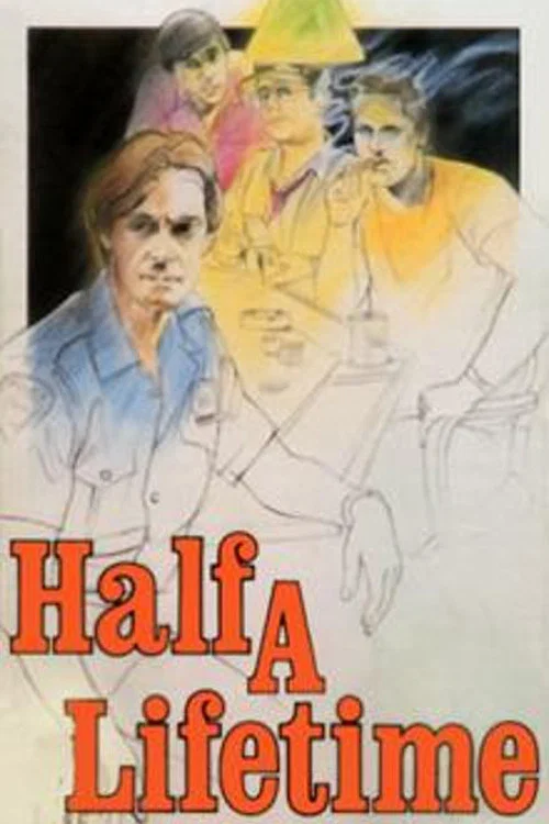Half a Lifetime постер