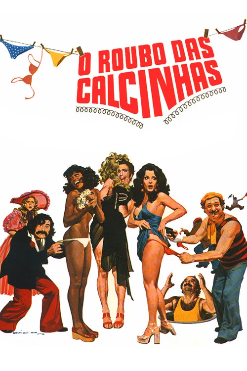 O Roubo das Calcinhas постер
