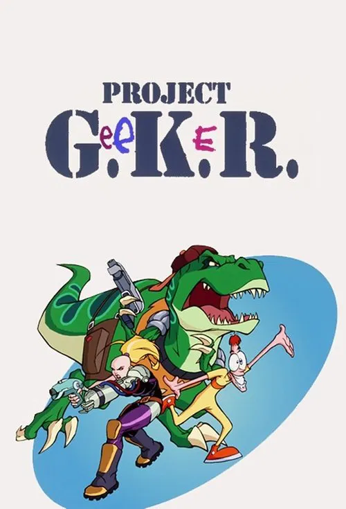 Project G.eeK.eR. постер