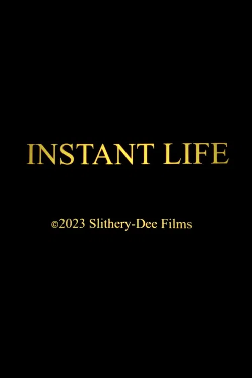 Instant Life постер