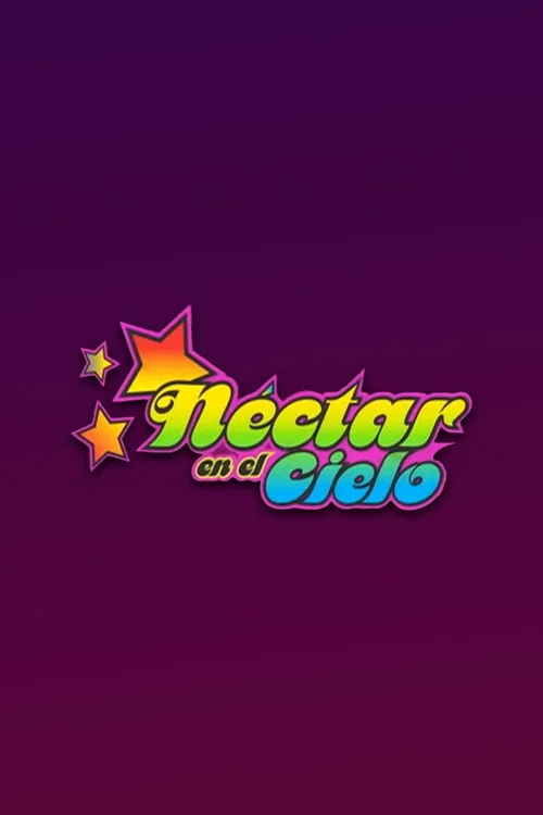 Néctar en el cielo постер