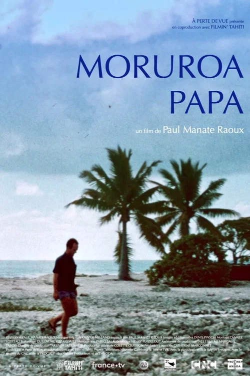 Moruroa Papa постер