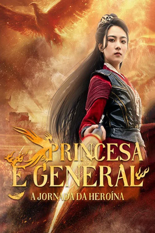 Princesa e General: A Jornada da Heroína постер