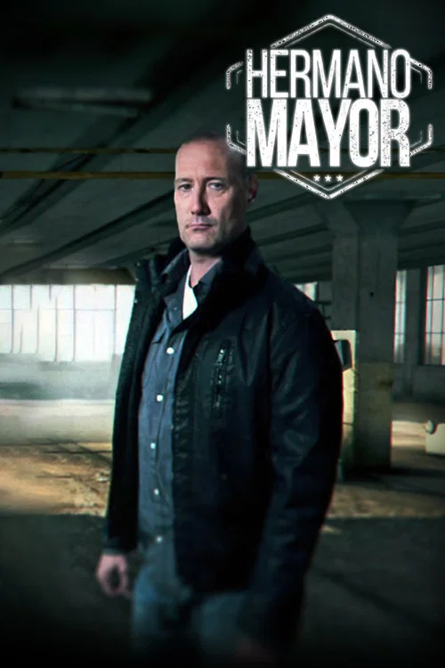 Hermano Mayor постер