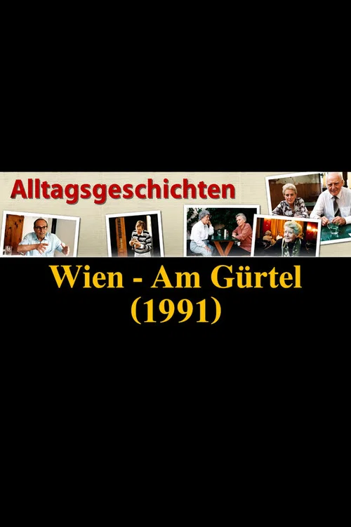 Alltagsgeschichte Wien - Am Gürtel постер