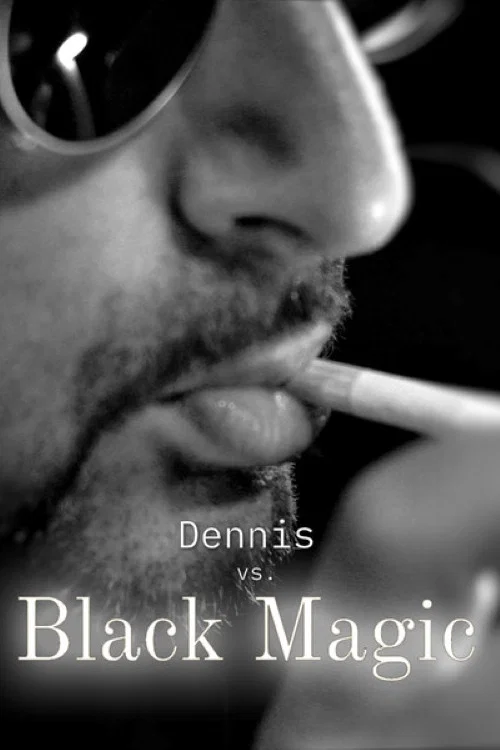 Dennis vs Black Magic постер
