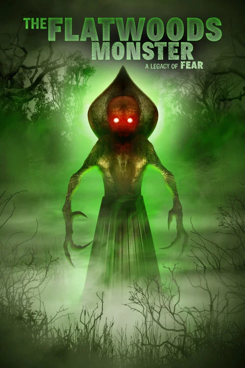 The Flatwoods Monster: A Legacy of Fear постер
