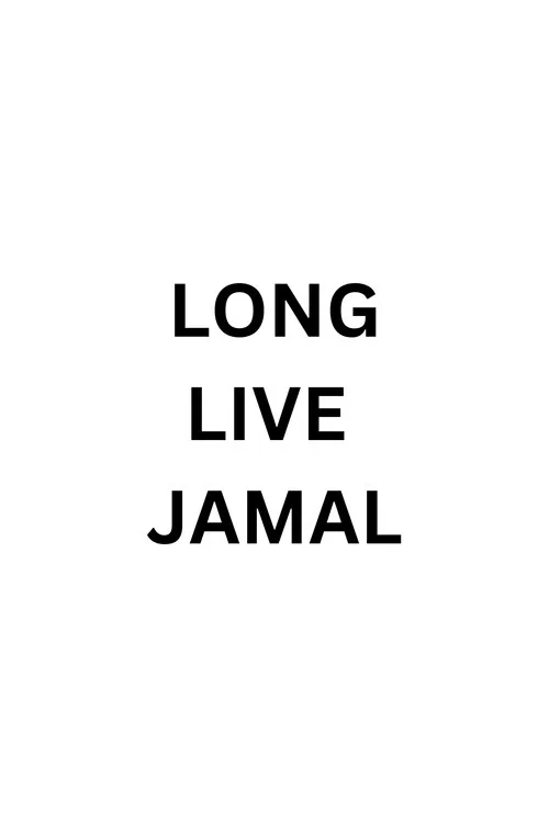 Long Live Jamal постер