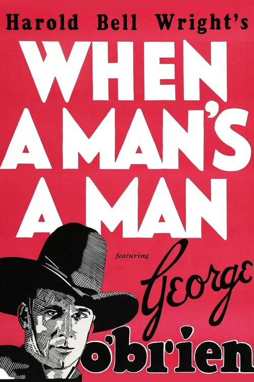 When a Man's a Man постер