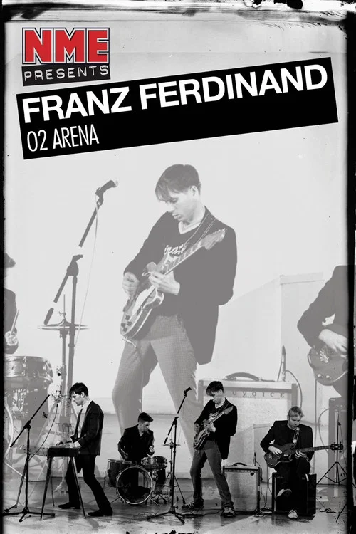 NME Presents: Franz Ferdinand, This Fire - O2 Arena, London 2009 постер