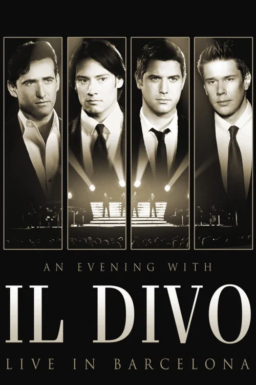 Il Divo - An Evening With Il Divo - Live In Barcelona постер