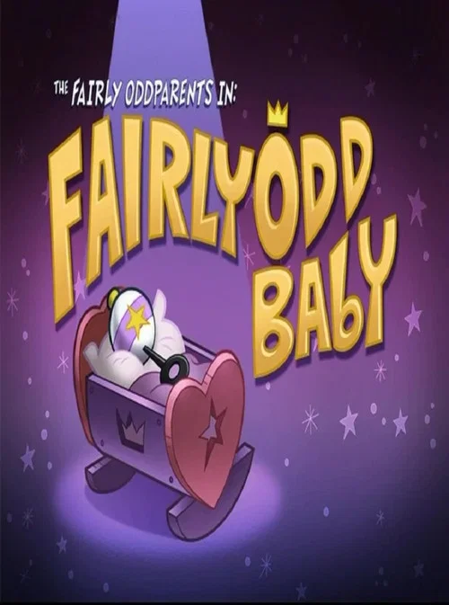 The Fairly OddParents: Fairly OddBaby постер