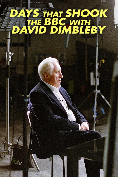 Days That Shook the BBC with David Dimbleby постер