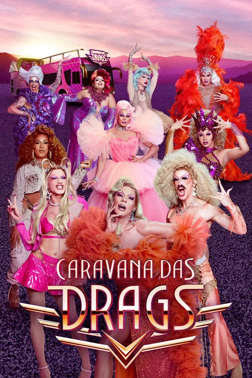 Caravana das Drags постер