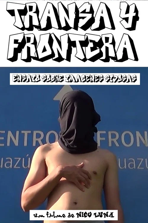 Transa y Frontera: Ensaio sobre Imágenes Sidosas постер