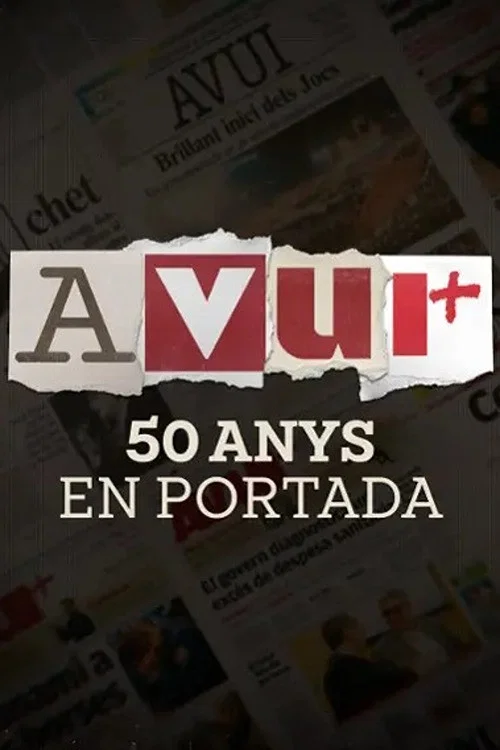 Avui: 50 anys en portada постер