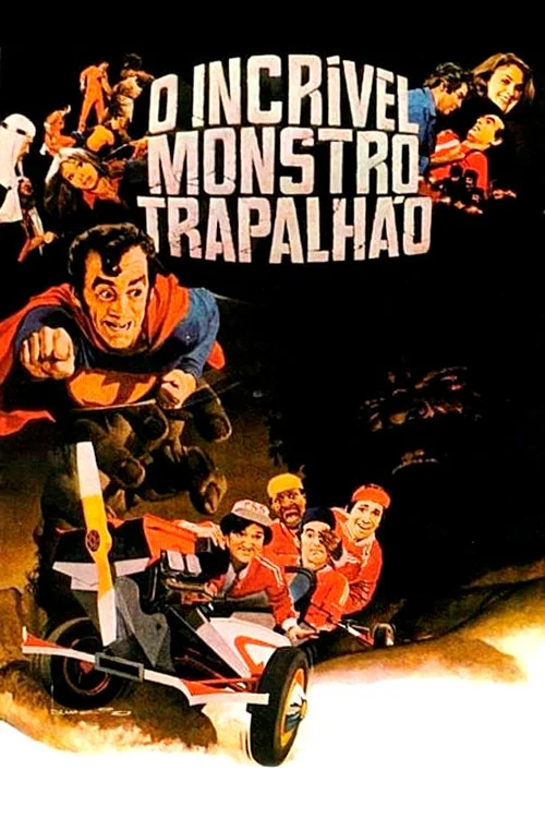 O Incrível Monstro Trapalhão постер