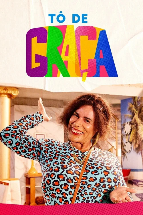 Tô de Graça постер