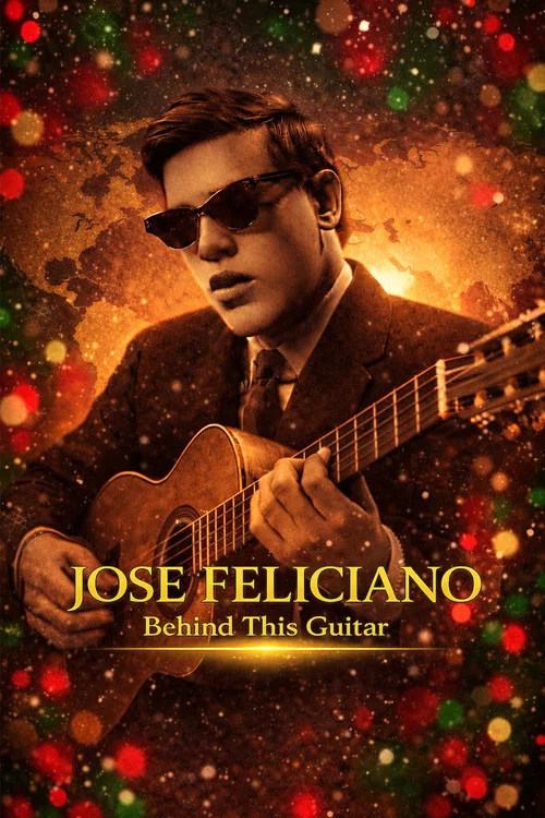 Jose Feliciano: Behind This Guitar постер