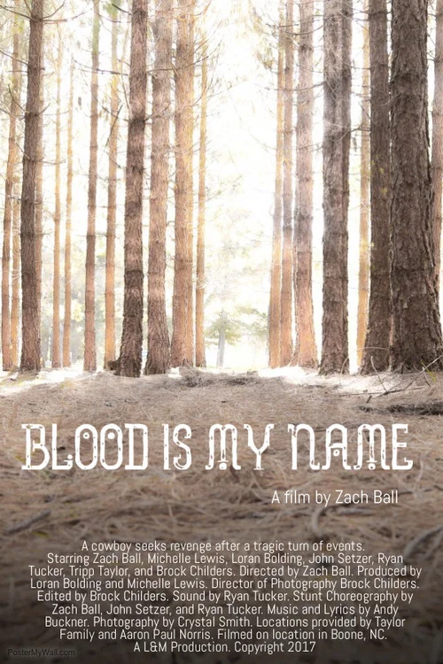Blood Is My Name постер