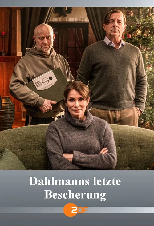 Dahlmanns letzte Bescherung постер