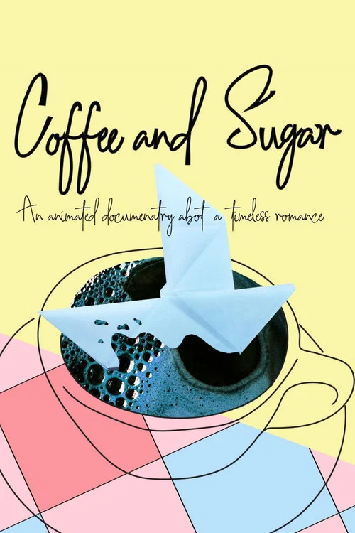 Coffee & Sugar постер