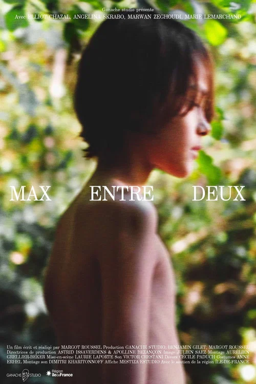 Max entre deux постер