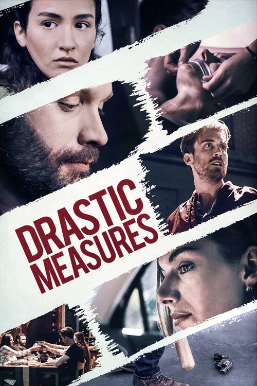 Drastic Measures постер