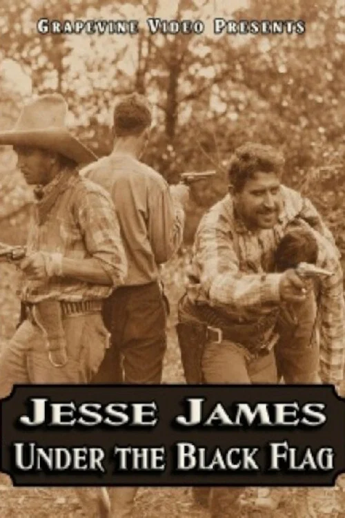 Jesse James Under the Black Flag постер