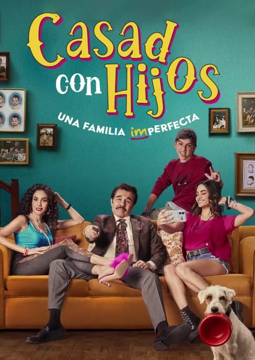 Casados con hijos постер
