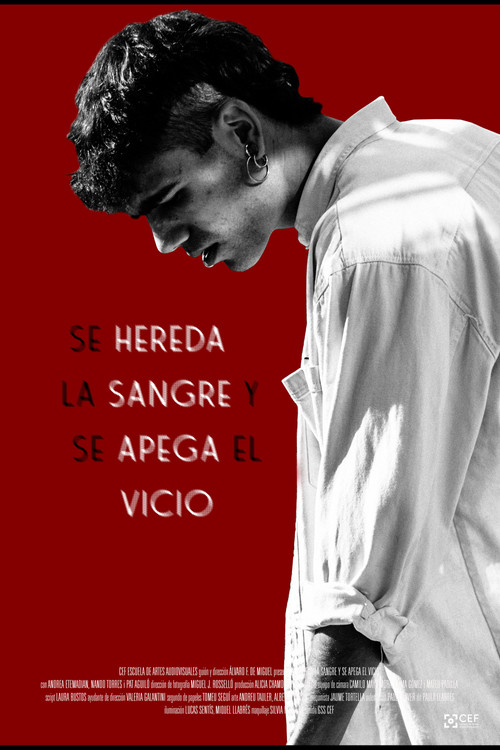 Se Hereda la Sangre y se Apega el Vicio постер