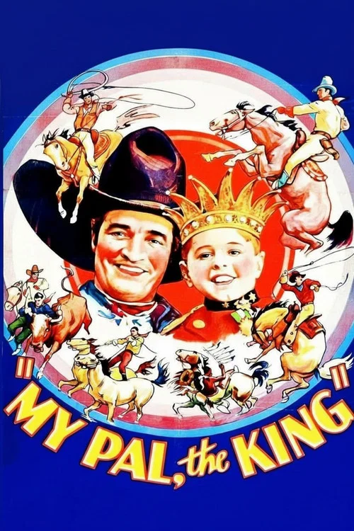 My Pal, the King постер