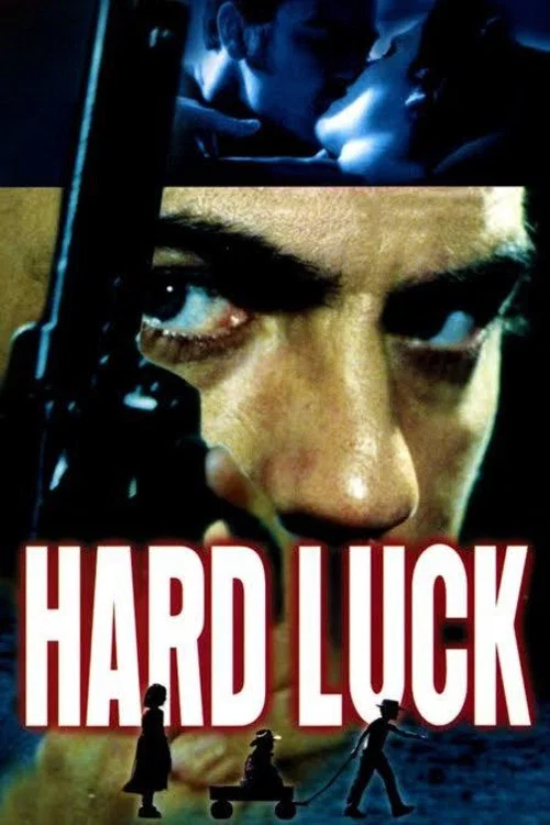Hard Luck постер