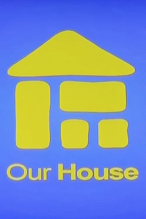 Our House постер